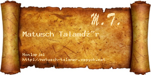 Matusch Talamér névjegykártya